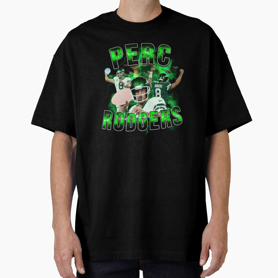 Perc Rodgers T-Shirt - Streetwear Style Men Women - T-Shirt, Sweatshirt, Hoodie