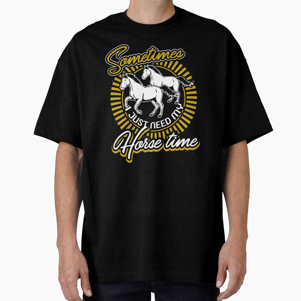 Sometimes I Just Need My Horse Time by UnknownArtistt - Adult & Kids T-Shirts, Sweatshirts & Hoodies apparel design preview 1