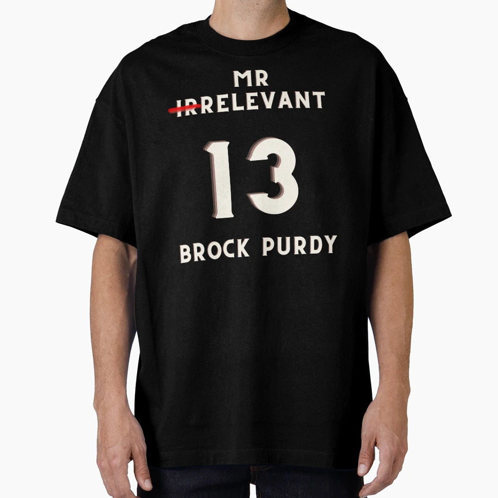 BP Mr Irrelevant T-Shirt - Custom Art Print Unisex - T-Shirt, Sweatshirt, Hoodie