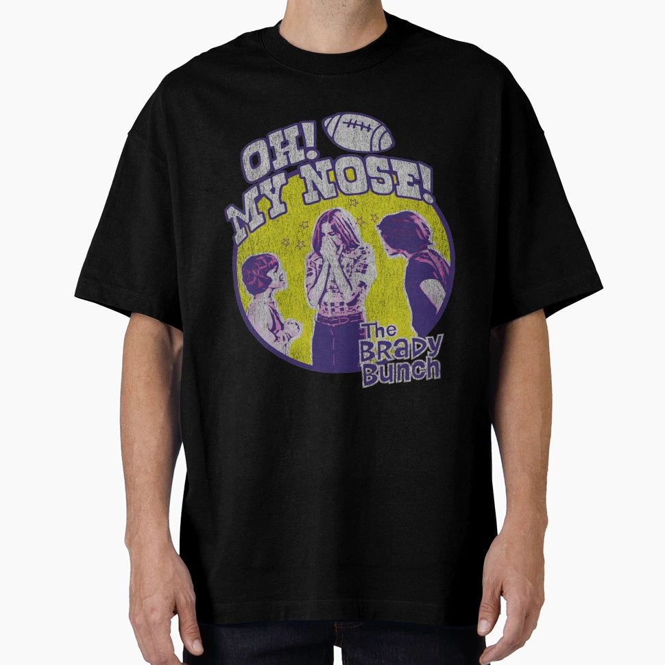 Oh My Nose Fun Brady Love Bunch T-Shirt - Aesthetic Graphic for Adults - T-Shirt, Sweatshirt, Hoodie