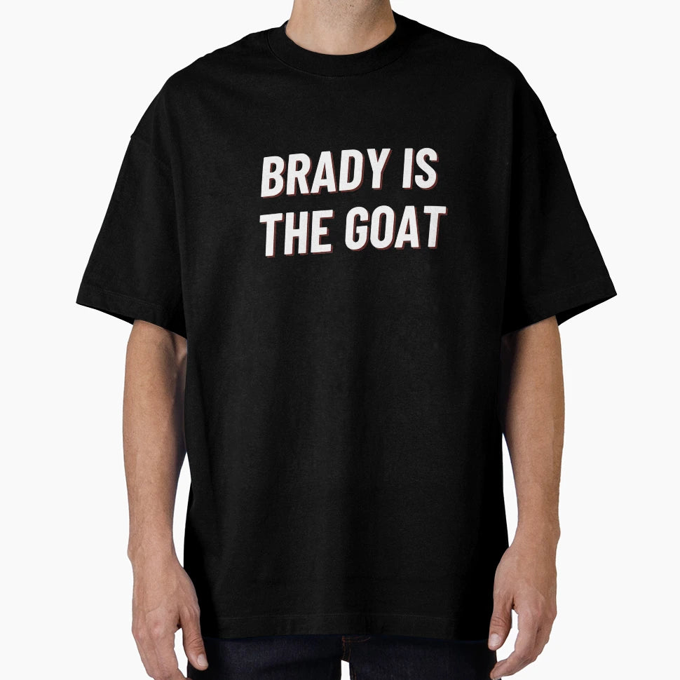 Brady Is Goat Patriots Football T-Shirt - Trendy Graphic Unisex - T-Shirt, Sweatshirt, Hoodie