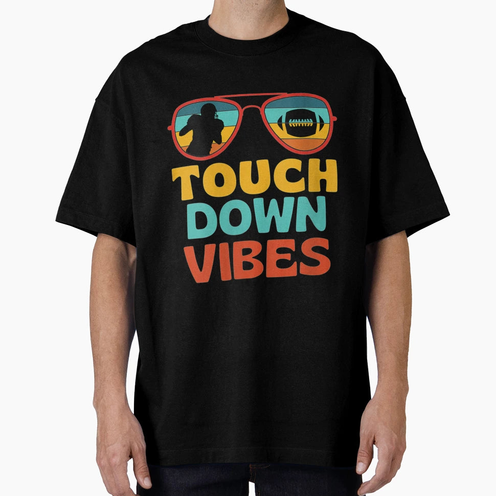 Womens Football Touchdown Vibes T-Shirt - Fun Novelty Design Unisex - T-Shirt, Sweatshirt, Hoodie