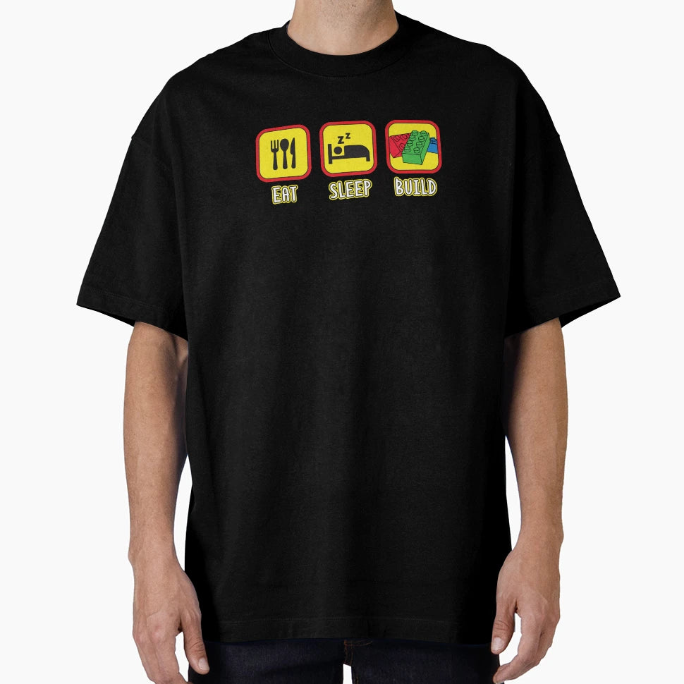 Eat Sleep Build Toy Brick Lover Blocks T-Shirt - Streetwear Style Unisex - T-Shirt, Sweatshirt, Hoodie