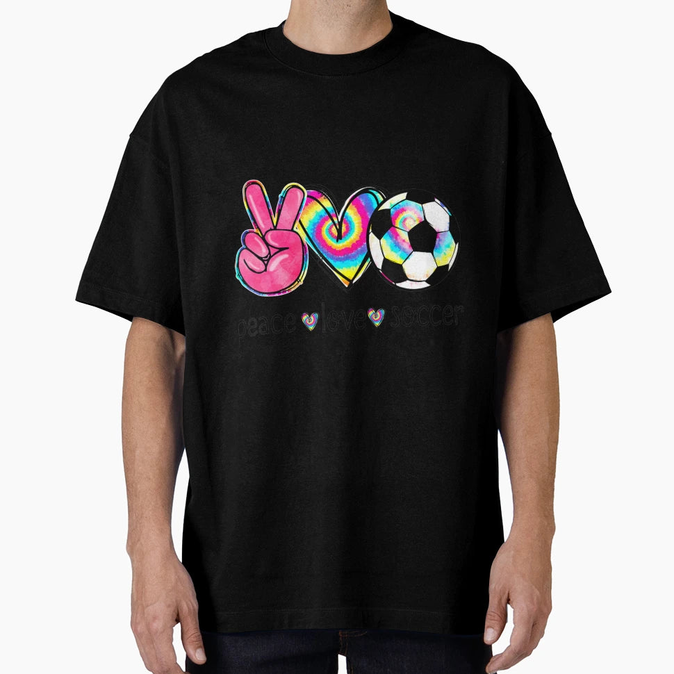 Peace Love Soccer Funny Tie Dye Symbol T-Shirt - Fun Novelty Design Unisex - T-Shirt, Sweatshirt, Hoodie