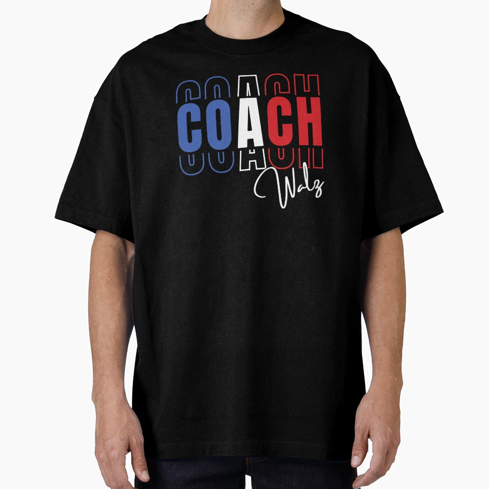 Coach Walz T-Shirt - Graphic Print Unisex - T-Shirt, Sweatshirt, Hoodie