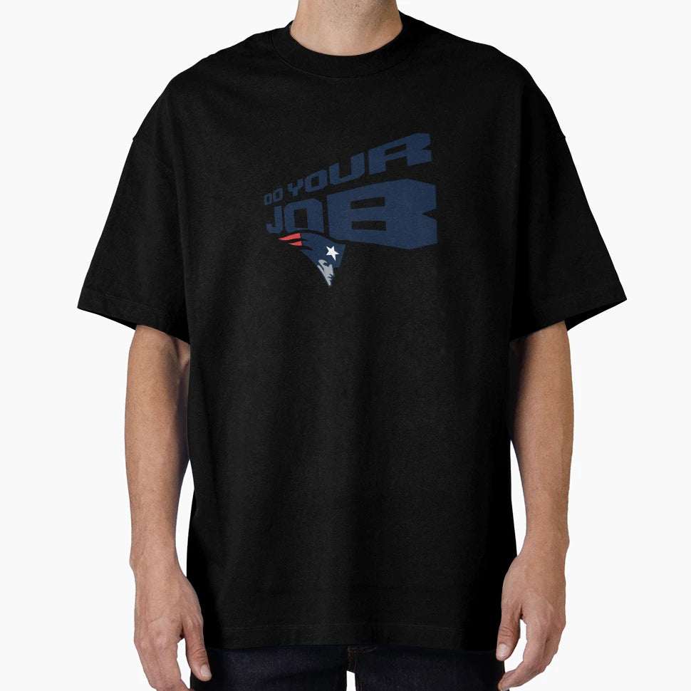 3D Do Your Job T-Shirt - Streetwear Style Unisex - T-Shirt, Sweatshirt, Hoodie
