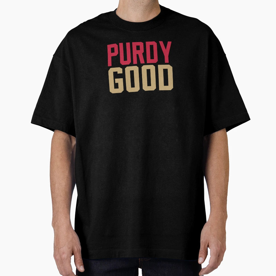 Purdy Good T-Shirt - Fun Novelty Design Unisex - T-Shirt, Sweatshirt, Hoodie