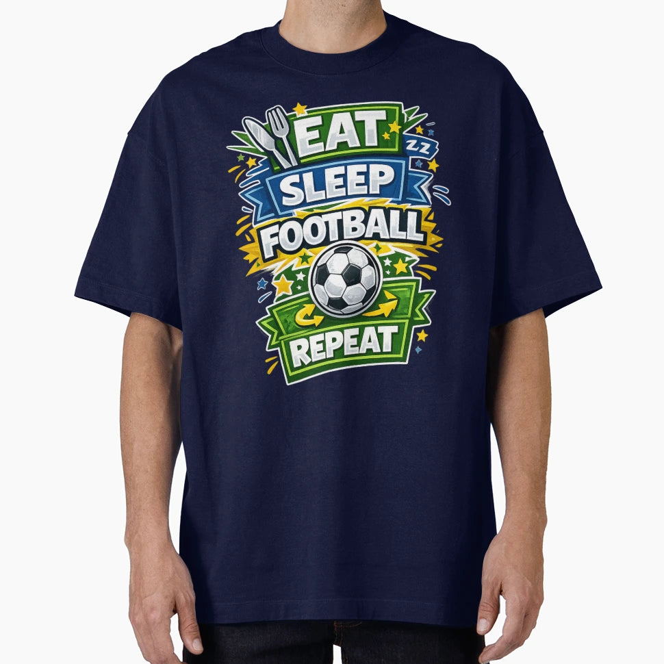 Eat Sleep Football Repeat T-Shirt - Novelty Apparel for Adults - T-Shirt, Sweatshirt, Hoodie
