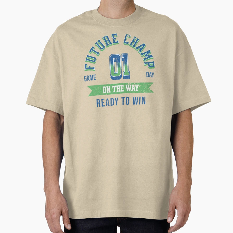 Future Champ Way Unique T-Shirt - Novelty Apparel for Adults - T-Shirt, Sweatshirt, Hoodie
