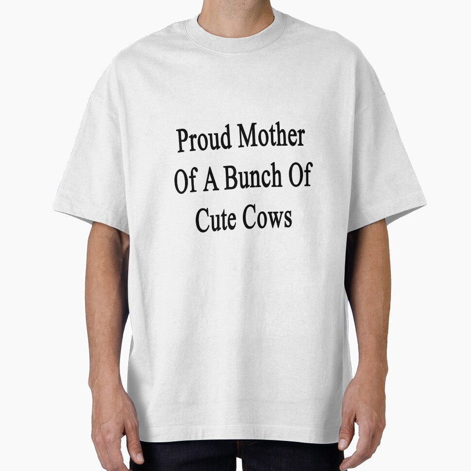 Proud Mother Of A Bunch Cute Cows by supernova23 - Adult & Kids T-Shirts, Sweatshirts & Hoodies apparel design preview 1