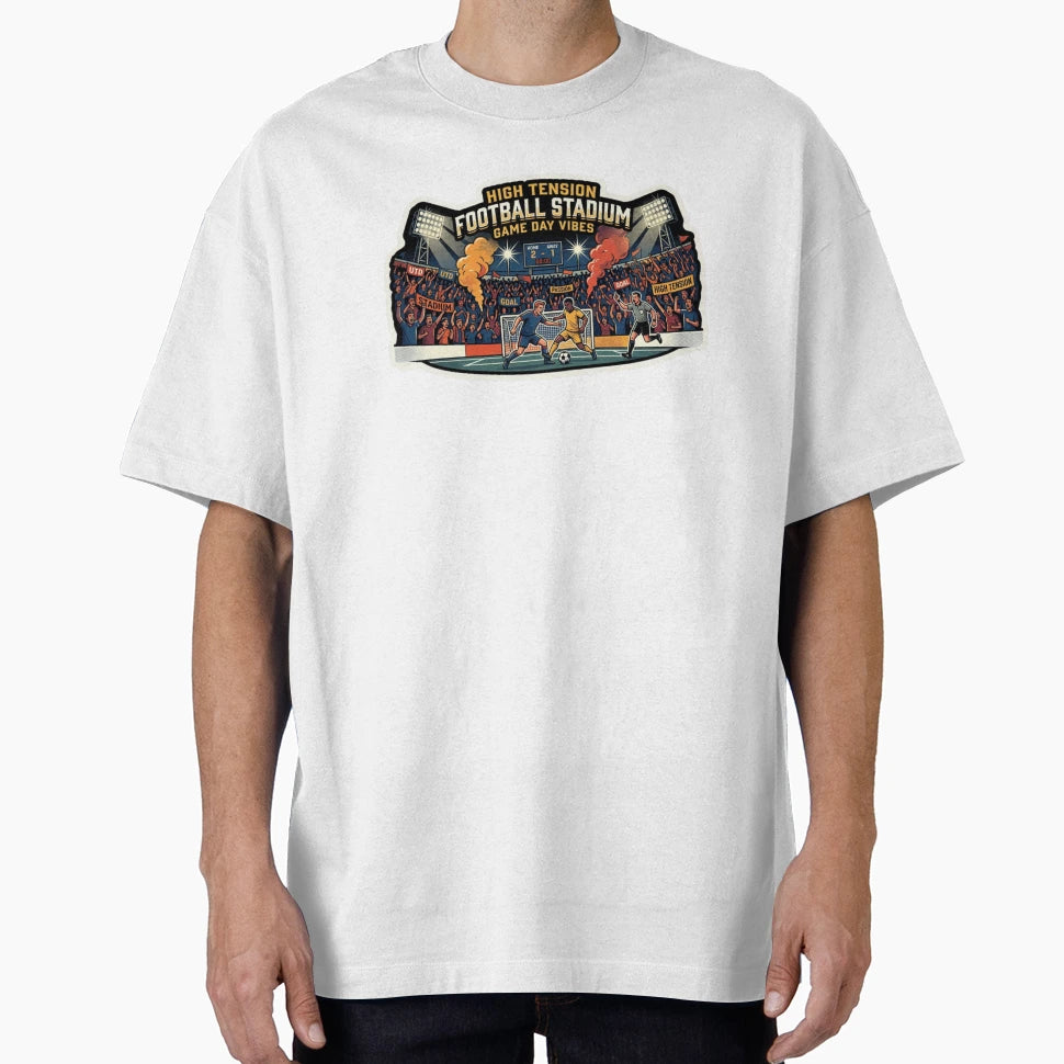 High Tension Football Stadium T-Shirt - Streetwear Style Unisex - T-Shirt, Sweatshirt, Hoodie