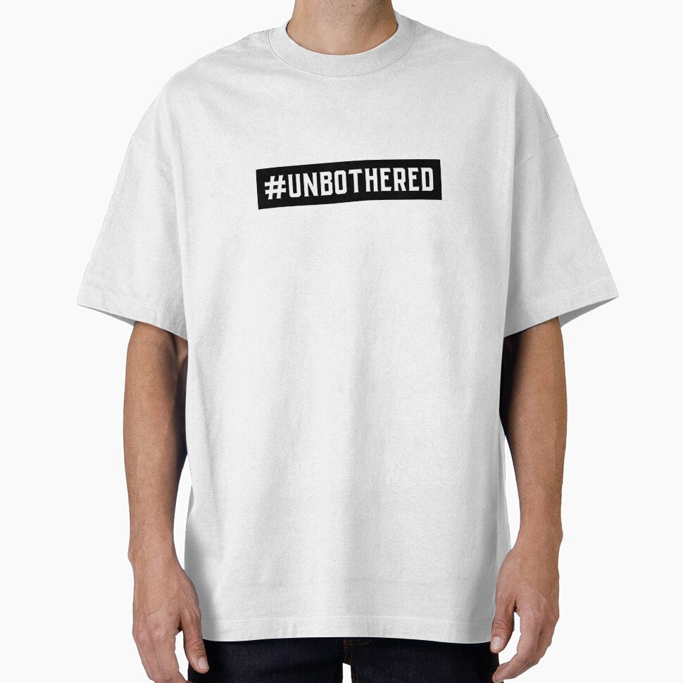 #Unbothered Hashtag by DwishOriginals - Adult & Kids T-Shirts, Sweatshirts & Hoodies apparel design preview 1