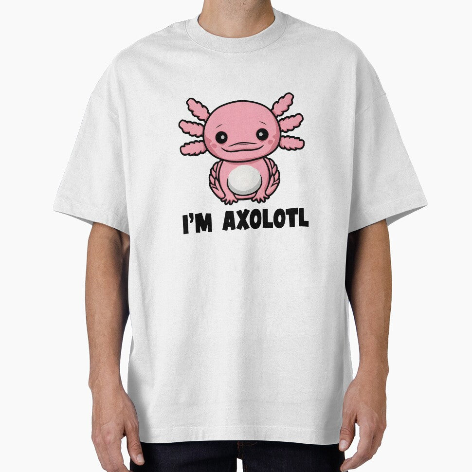 I'm Axolotl Cute Pink Funny Salamander Lover Boys - Adult & Kids T-Shirts, Sweatshirts & Hoodies apparel design preview 1