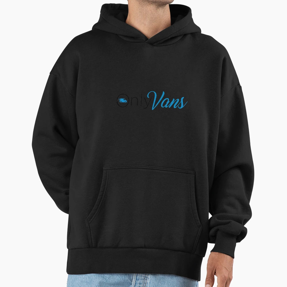 Only Vans Hoodie - Unique Graphic Men Women - T-Shirt, Sweatshirt, Hoodie