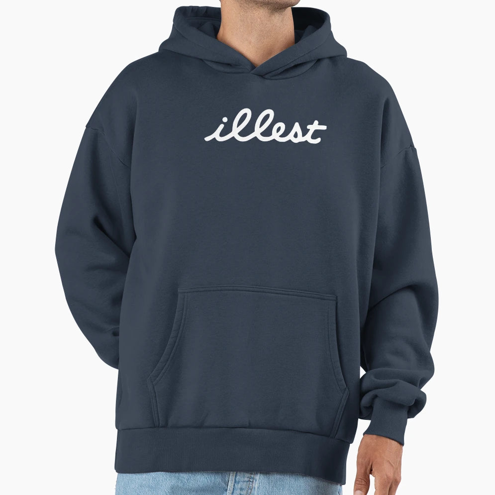 Illest Hoodie - Fun Novelty Design Unisex - T-Shirt, Sweatshirt, Hoodie