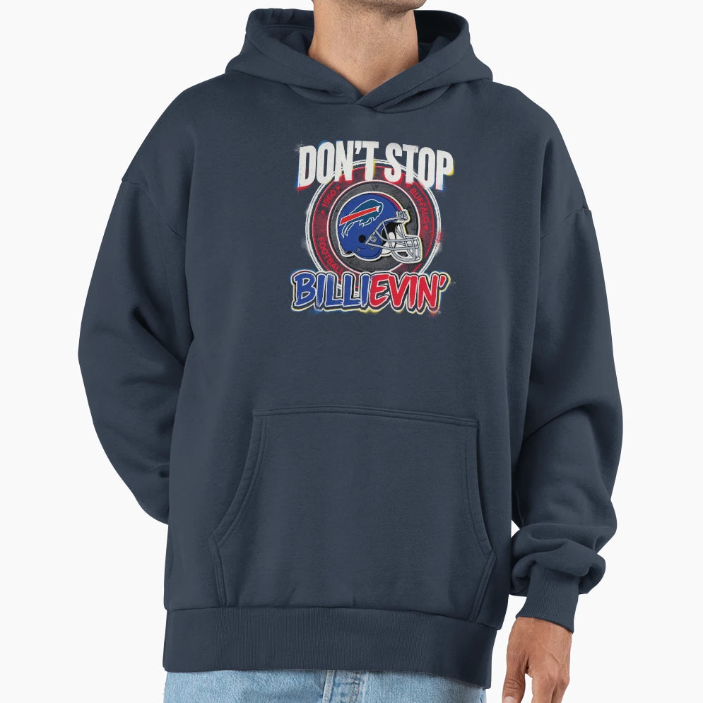 Dont Stop Billievin Buffalo Football Hoodie - Aesthetic Graphic for Adults - T-Shirt, Sweatshirt, Hoodie