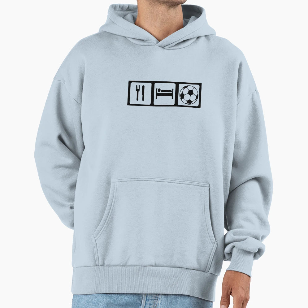 Eat Sleep Soccer Hoodie - Casual Everyday Wear Men Women - T-Shirt, Sweatshirt, Hoodie