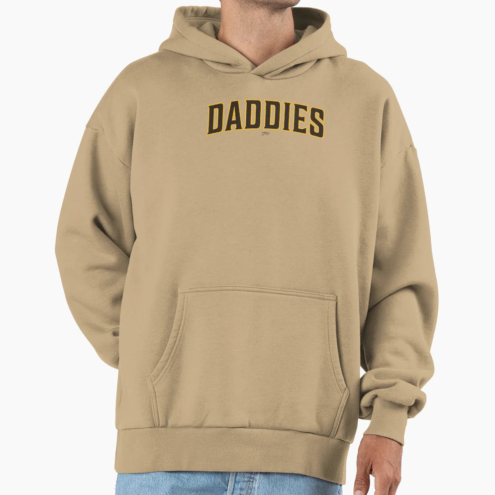 Daddies Hoodie - Streetwear Style for Adults - T-Shirt, Sweatshirt, Hoodie