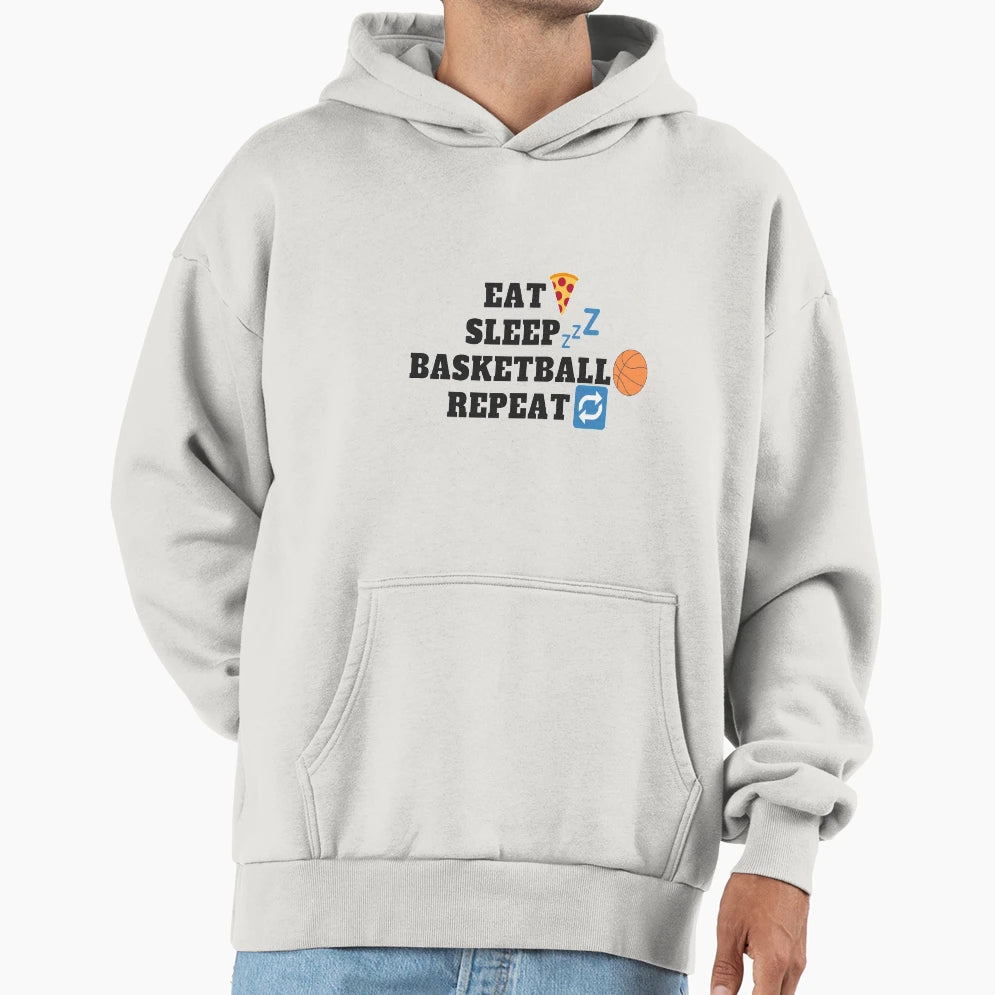 Eat Sleep Basketball Repeat Hoodie - Fun Novelty Design for Adults - T-Shirt, Sweatshirt, Hoodie