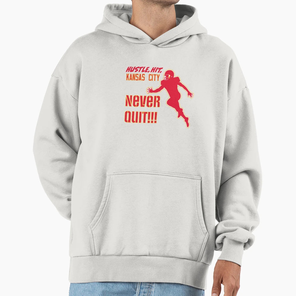 Never Quit Kansas City Hoodie - Trendy Graphic Unisex - T-Shirt, Sweatshirt, Hoodie