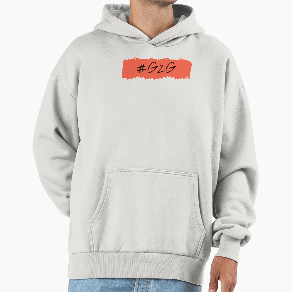 G2G Got To Go Hoodie - Custom Art Print Men Women - T-Shirt, Sweatshirt, Hoodie