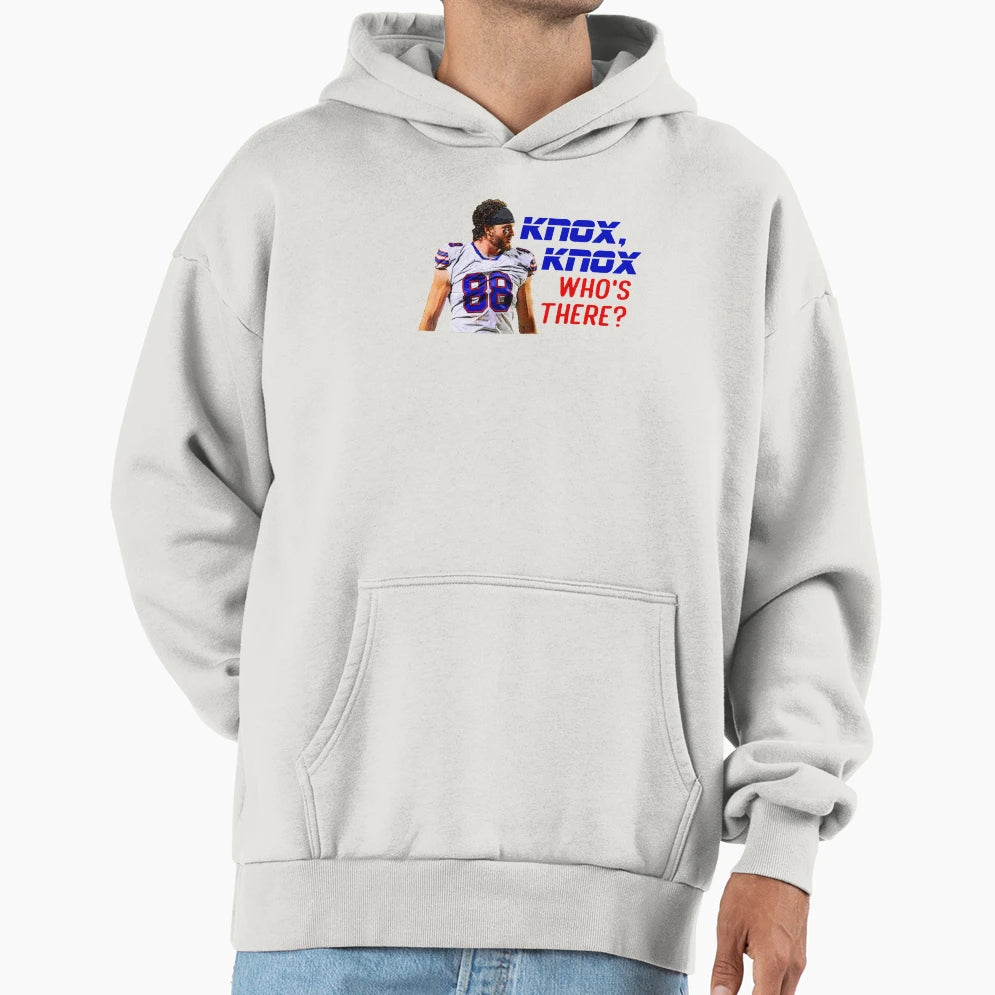 Knox Knox Whos There Hoodie - Casual Everyday Wear Unisex - T-Shirt, Sweatshirt, Hoodie