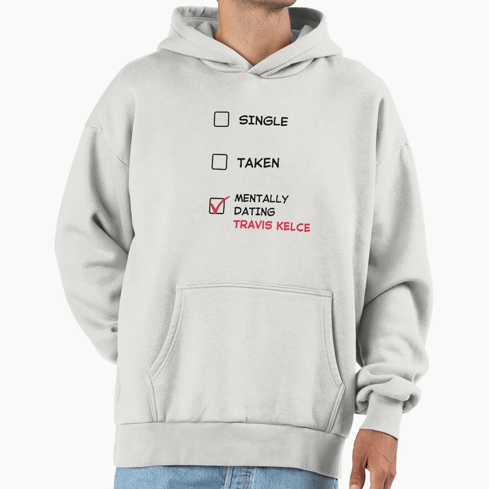 Mentally Dating TK T-Shirt - Custom Art Print Unisex - T-Shirt, Sweatshirt, Hoodie