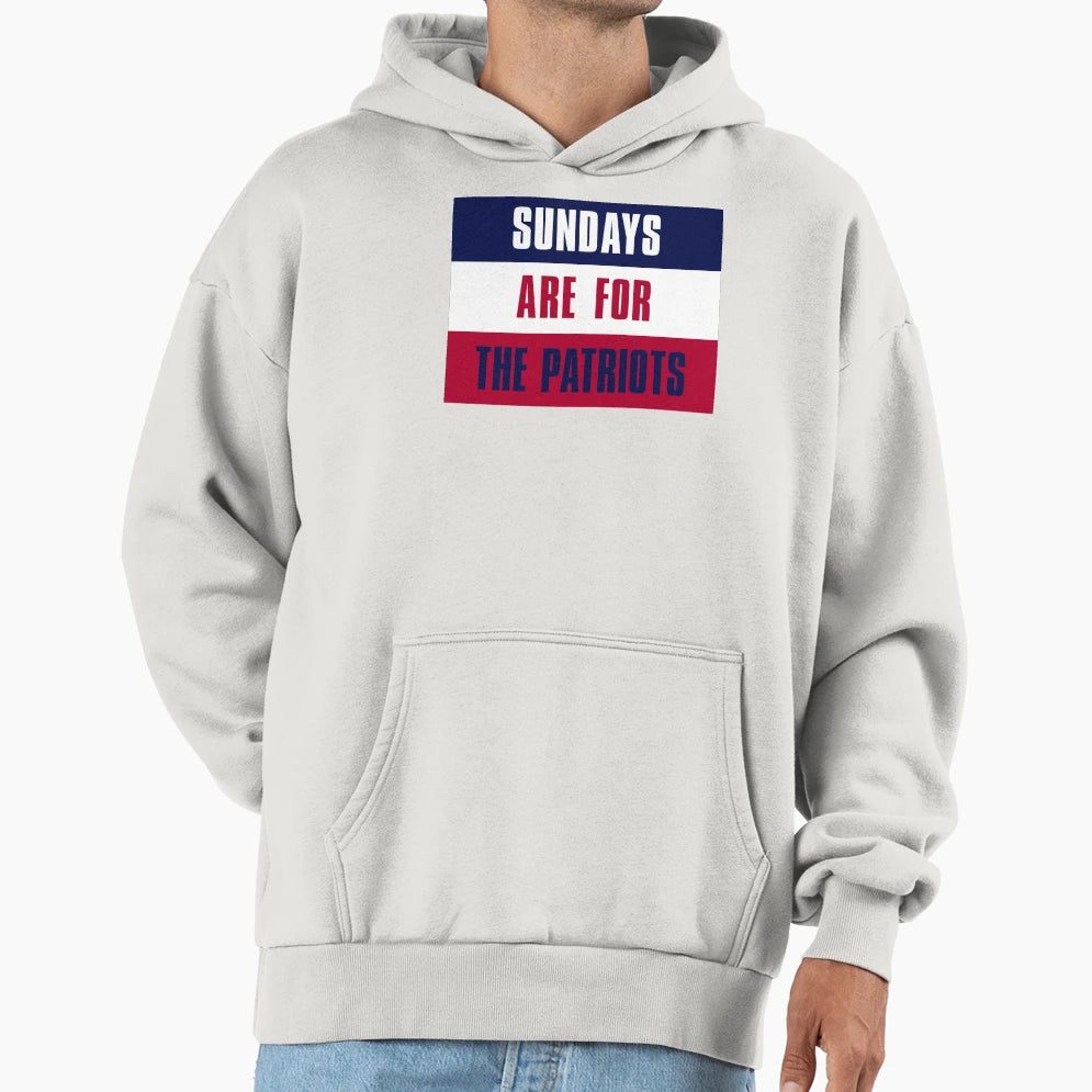 Sundays Are Patriots New England Hoodie - Minimalist Print Men Women - T-Shirt, Sweatshirt, Hoodie