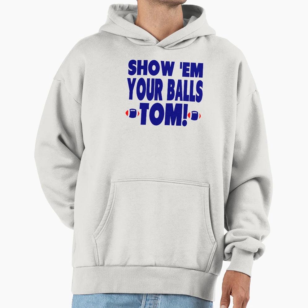Show Them Your Balls Tom Blue And Red Hoodie - Streetwear Style Men Women - T-Shirt, Sweatshirt, Hoodie