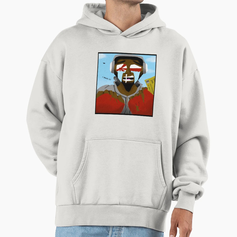 I Made It Hoodie - Unique Graphic Unisex - T-Shirt, Sweatshirt, Hoodie