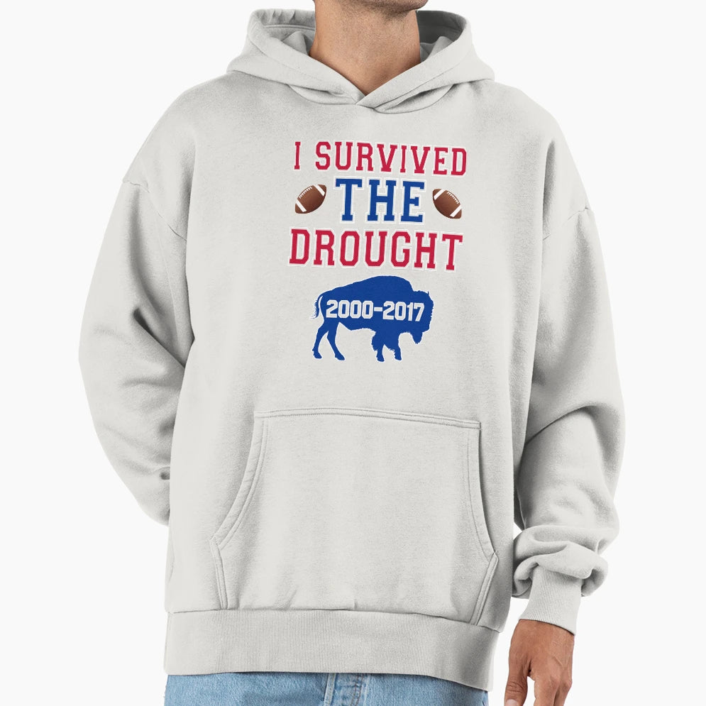 I Survived Drought 2000 2017 Hoodie - Casual Everyday Wear for Adults - T-Shirt, Sweatshirt, Hoodie