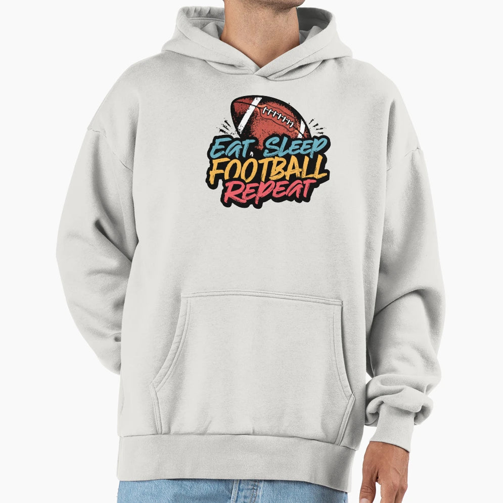 Ultimate Football Lifestyle Eat Sleep Hoodie - Graphic Print for Adults - T-Shirt, Sweatshirt, Hoodie