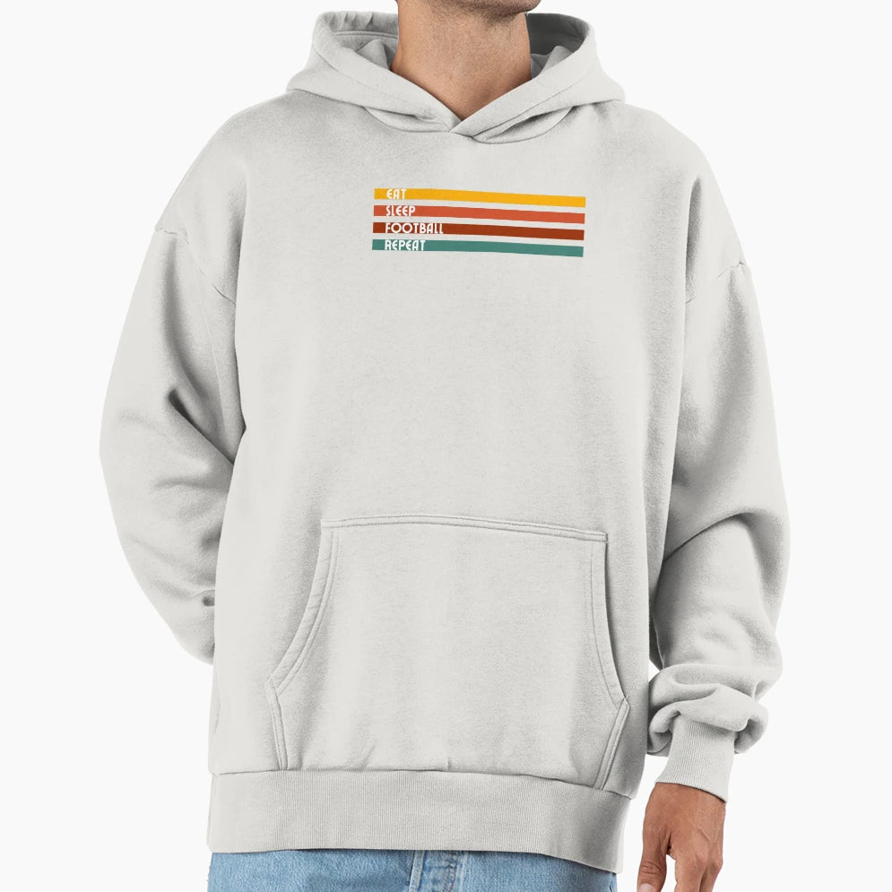 Eat Sleep Football Repeat Hoodie - Custom Art Print Unisex - T-Shirt, Sweatshirt, Hoodie