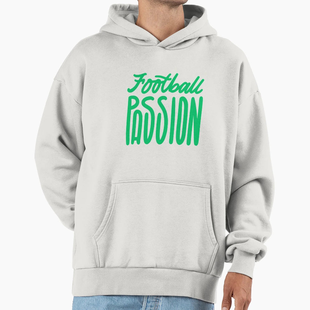 Football Passion Football Philosophies Hoodie - Trendy Graphic Men Women - T-Shirt, Sweatshirt, Hoodie