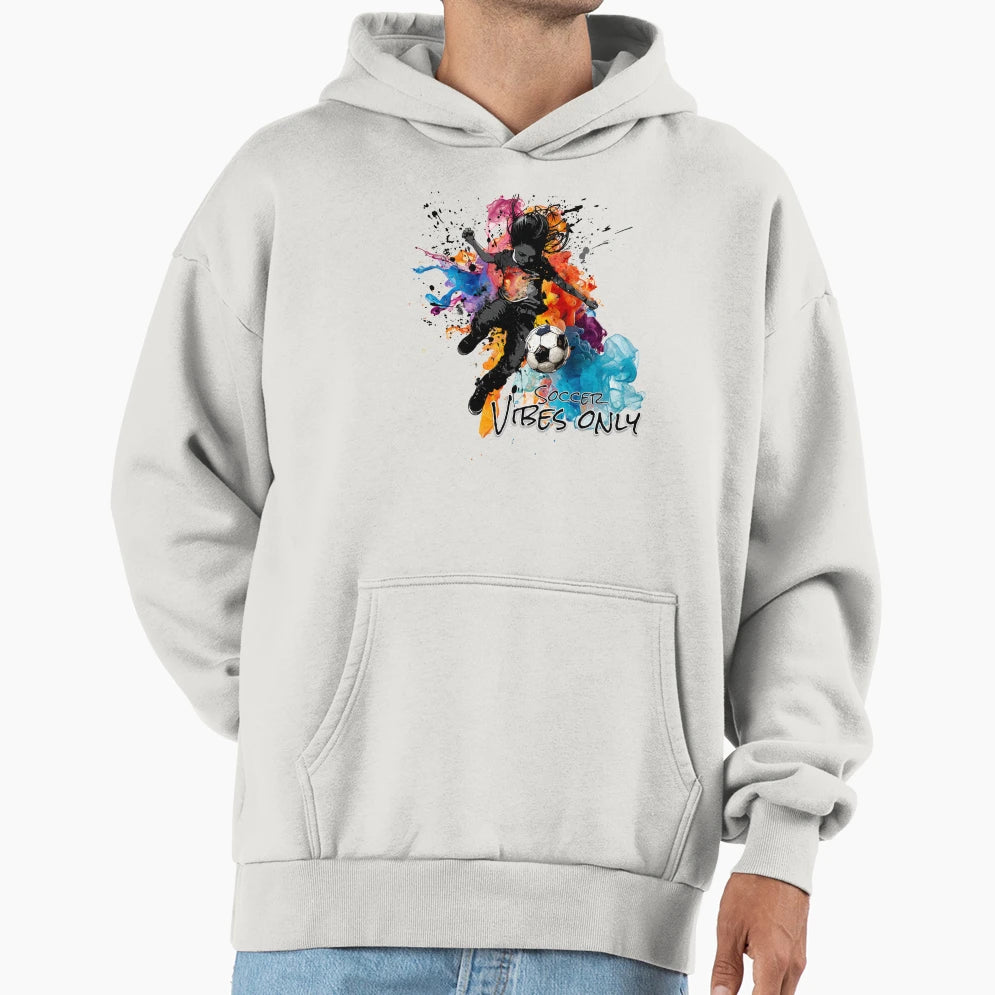 Soccer Vibes Only Splash Youthful Joy Hoodie - Streetwear Style for Adults - T-Shirt, Sweatshirt, Hoodie