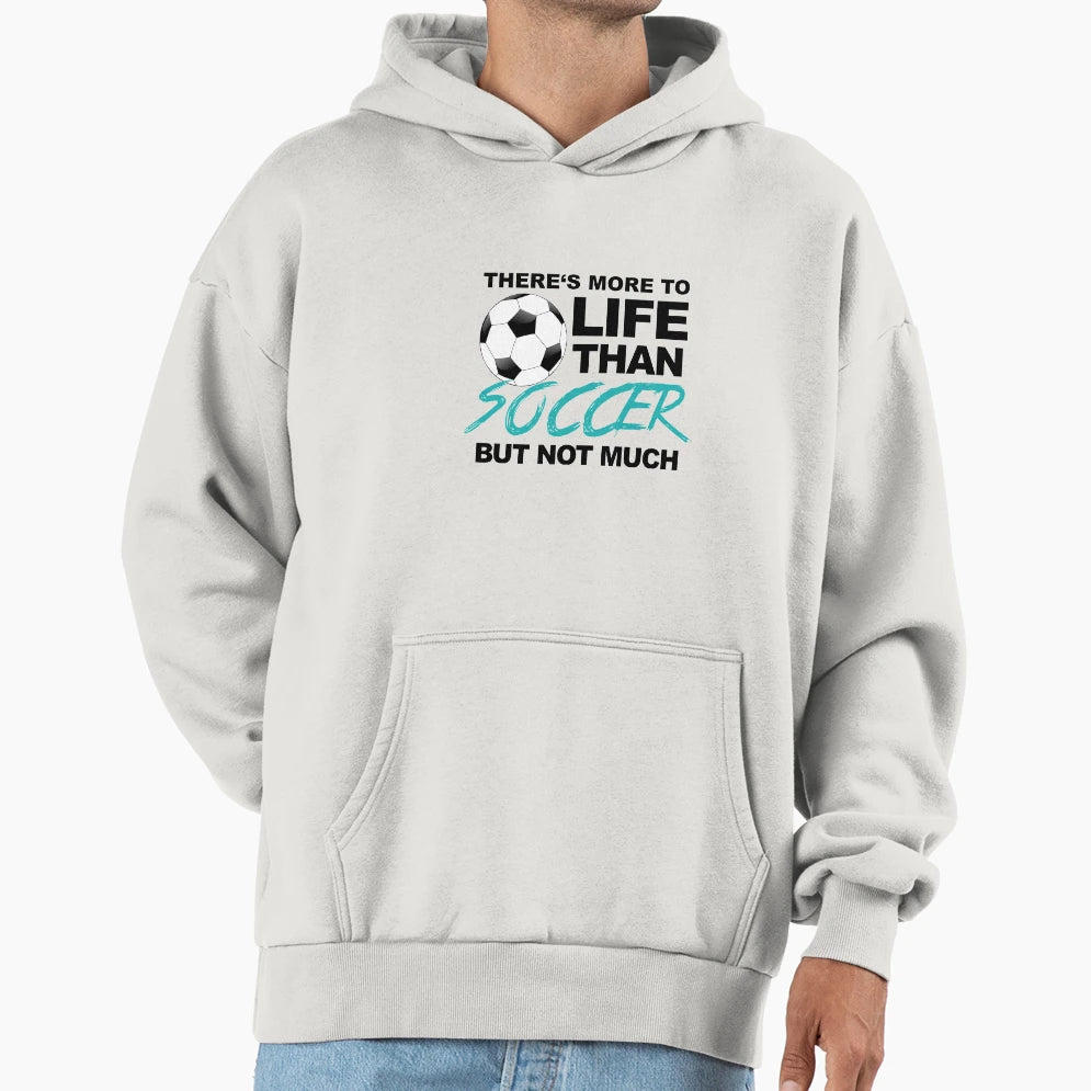 Football Life Hobby Passion Ball Sports Hoodie - Novelty Apparel for Adults - T-Shirt, Sweatshirt, Hoodie