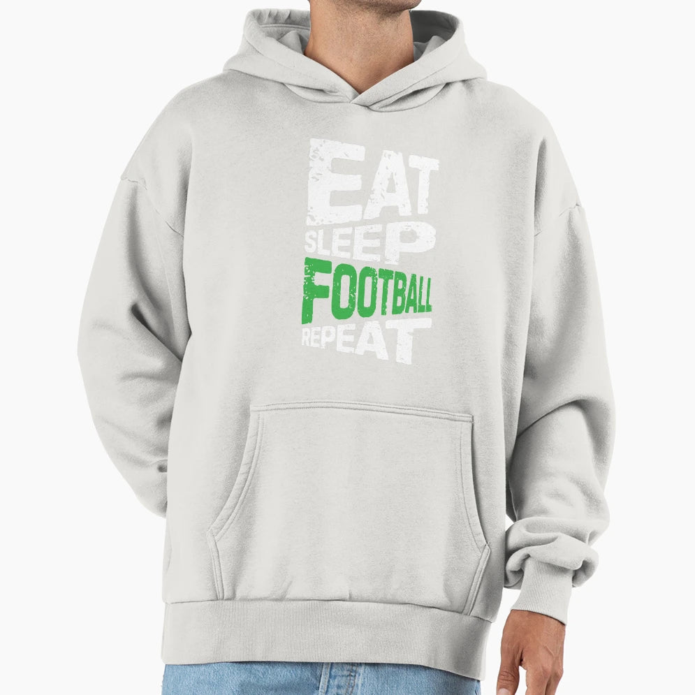 Eat Sleep Football Repeat Hoodie - Minimalist Print Unisex - T-Shirt, Sweatshirt, Hoodie