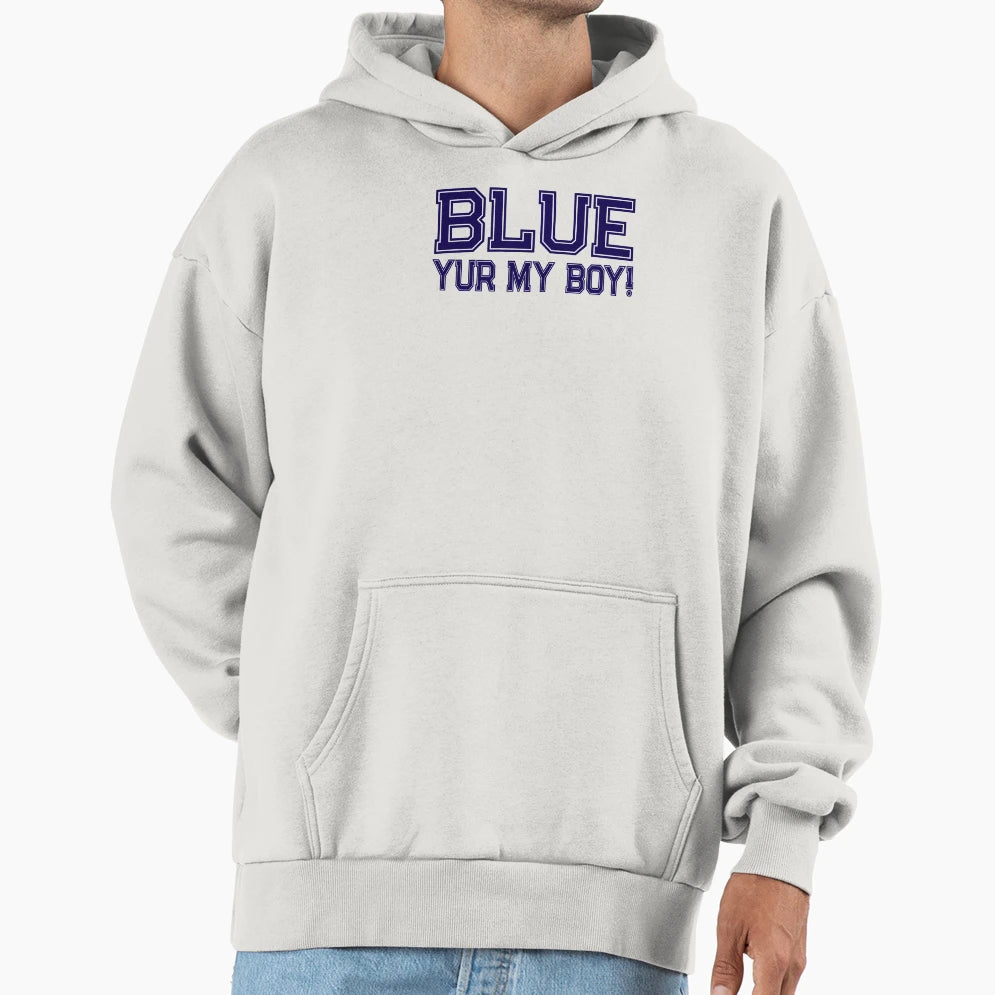 Old School Blue Youre My Hoodie - Novelty Apparel Men Women - T-Shirt, Sweatshirt, Hoodie