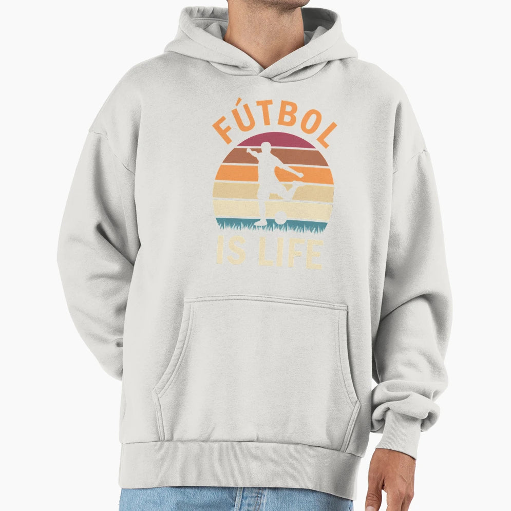 F Tbol Is Life Football And Soccer Hoodie - Fun Novelty Design Unisex - T-Shirt, Sweatshirt, Hoodie