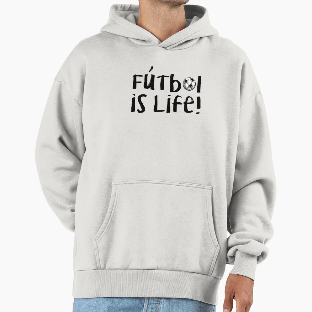 Futbol Is Life 4 Hoodie - Unique Graphic Men Women - T-Shirt, Sweatshirt, Hoodie