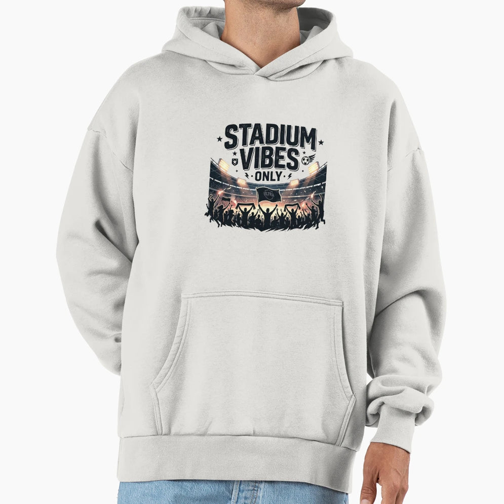 Stadium Vibes Only Hoodie - Graphic Print Unisex - T-Shirt, Sweatshirt, Hoodie