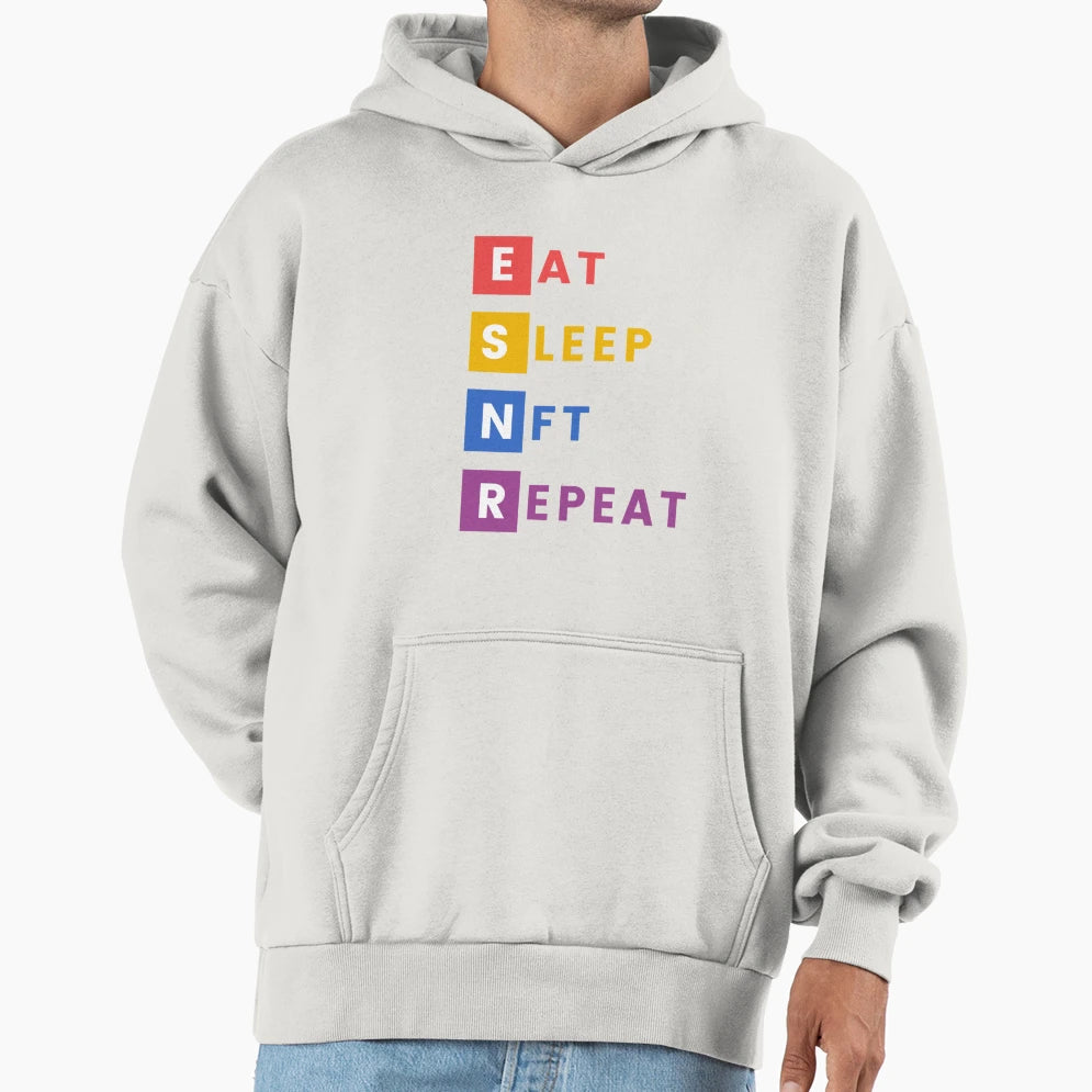 Eat Sleep Nft Repeat Hoodie - Fun Novelty Design Unisex - T-Shirt, Sweatshirt, Hoodie