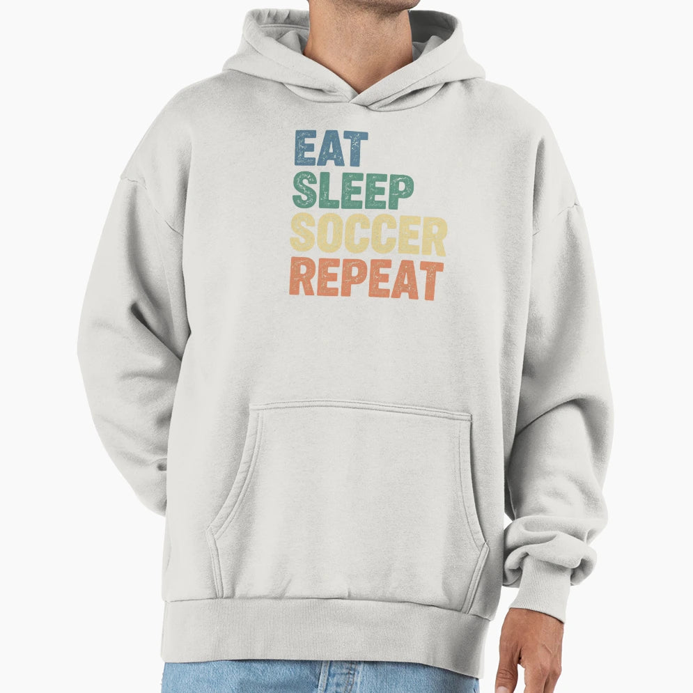 Eat Sleep Soccer Repeat Bold Sports Hoodie - Unique Graphic for Adults - T-Shirt, Sweatshirt, Hoodie
