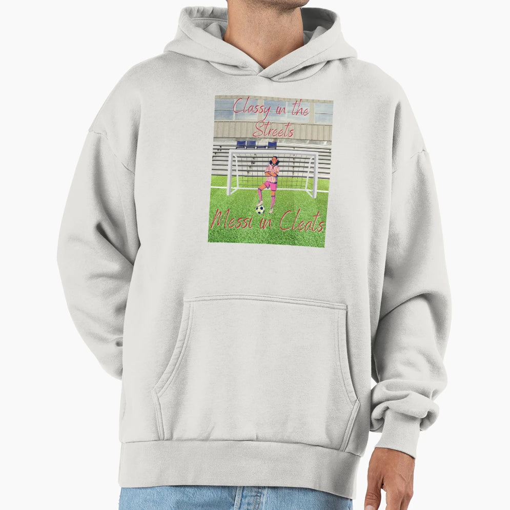 Classy Streets Messi Cleats Hoodie - Trendy Graphic Men Women - T-Shirt, Sweatshirt, Hoodie