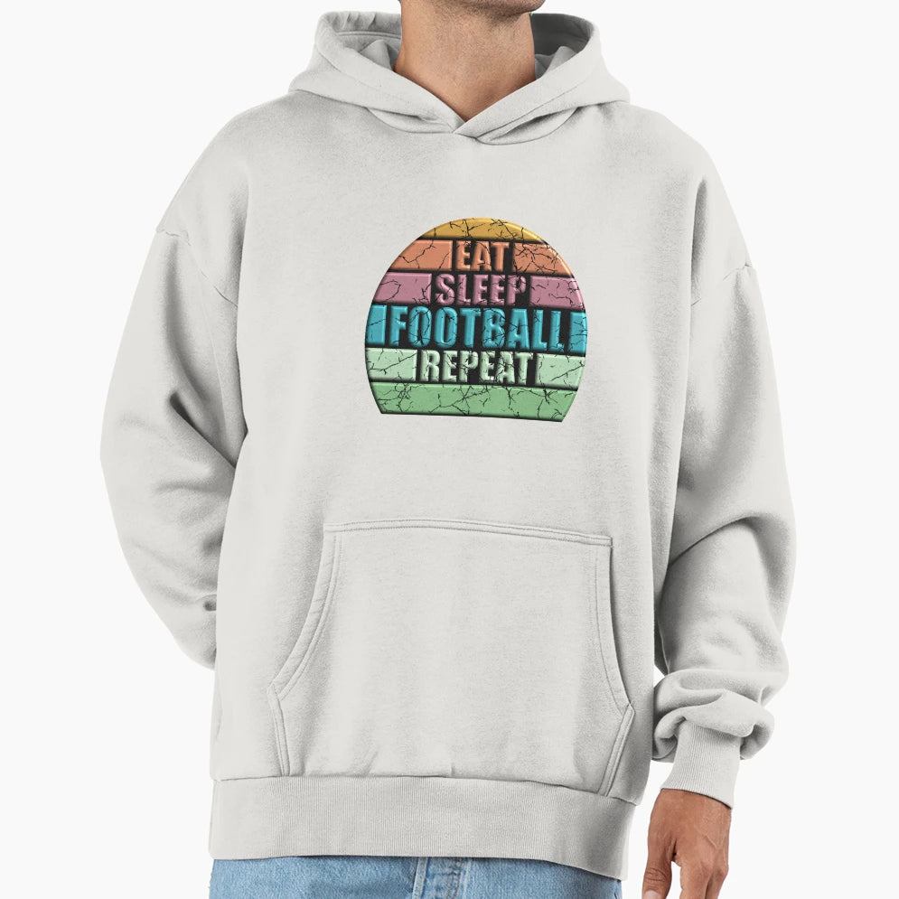 Eat Sleep Football Hoodie - Novelty Apparel Men Women - T-Shirt, Sweatshirt, Hoodie