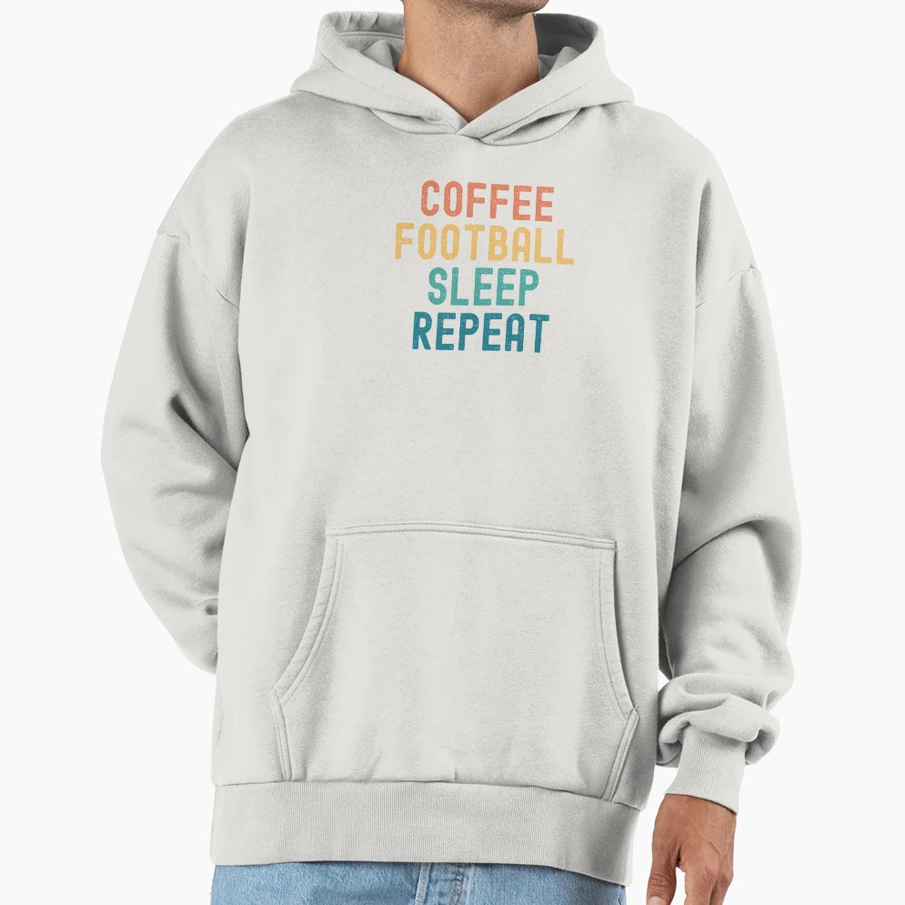 Coffee Football Sleep Repeat Funny Hoodie - Custom Art Print Unisex - T-Shirt, Sweatshirt, Hoodie