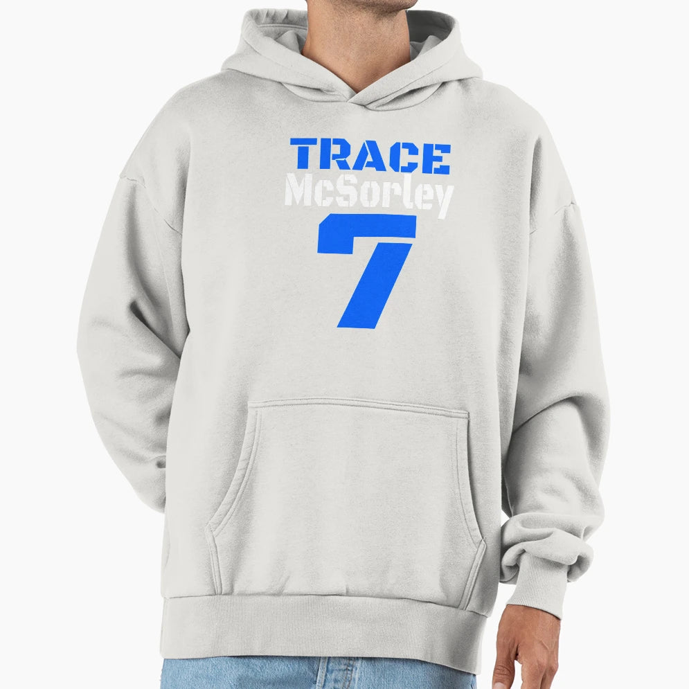 Trace Mcsorley Hoodie - Novelty Apparel Men Women - T-Shirt, Sweatshirt, Hoodie