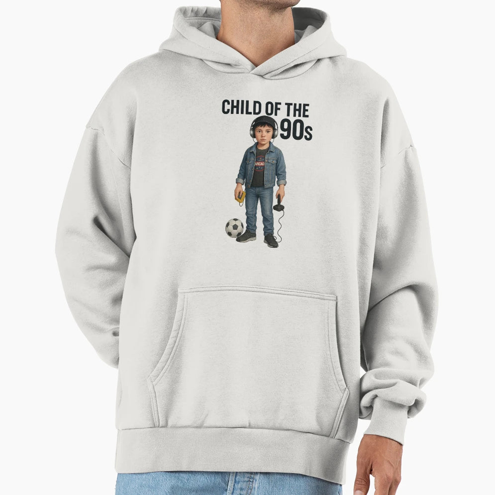 90S Child 5 Hoodie - Casual Everyday Wear Men Women - T-Shirt, Sweatshirt, Hoodie