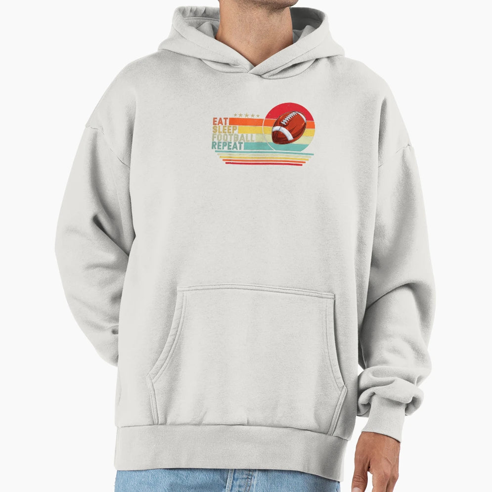 Eat Sleep Football Repeat American Hoodie - Novelty Apparel for Adults - T-Shirt, Sweatshirt, Hoodie