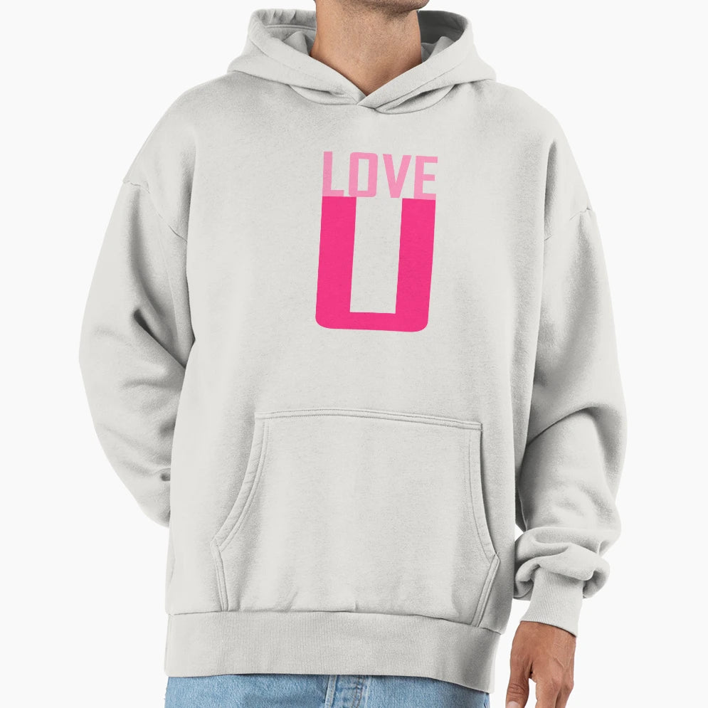 Love U Hoodie - Custom Art Print Men Women - T-Shirt, Sweatshirt, Hoodie